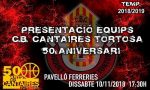 PRESENTACIÓ EQUIPS CB CANTAIRES TORTOSA -50è Aniversari-